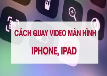 Cách quay màn hình iPhone mang đến những hữu ích vô cùng thú vị