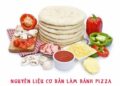 Nguyên liệu làm pizza
