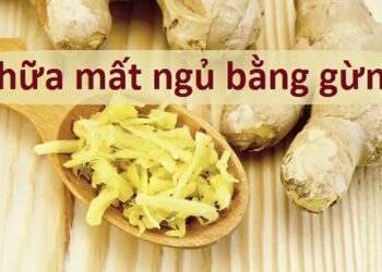 Bài thuốc chữa mất ngủ bằng gừng đơn giản nhưng công hiệu